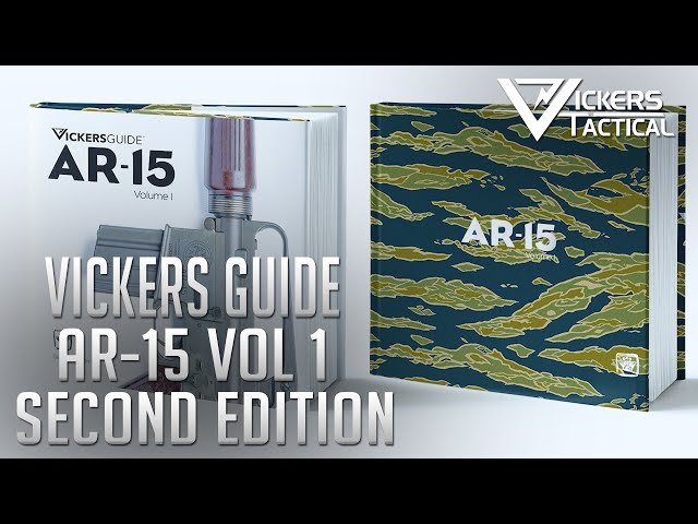 vickers guide: ar -15 vol. 1- second edition